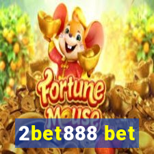 2bet888 bet